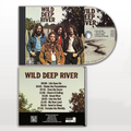Wild Deep River - Life Goes On | Physical CD
