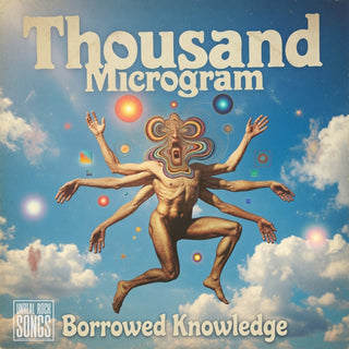 Thousand Microgram -  Borrowed Knowledge | Extended Digital Edition